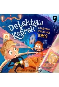 Detektyw Kefirek rozgryza prawnusia. Tom 3