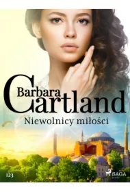 Niewolnicy miłości - Ponadczasowe historie miłosne Barbary Cartland