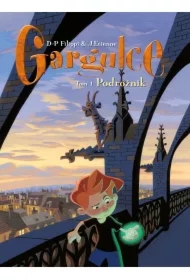 Podróżnik. Gargulce. Tom 1