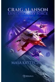 Expeditionary Force. Tom 10. Masa Krytyczna