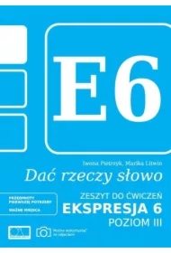 Dać rzeczy słowo. Ekspresja 6. Poziom 3