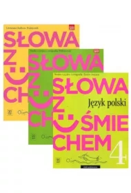 Słowa z uśmiechem. Jezyk polski. Podręcznik Literatura i kultura, podręcznik Nauka o języku i ortografia i zeszyt ćwiczeń dla klasy 4 szkoły podstawowej
