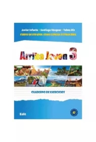 Arriba Joven 3. Cuaderno de ejercicios