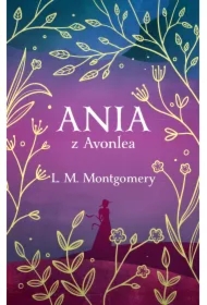 Ania z Avonlea. Ekskluzywna kolekcja klasyki