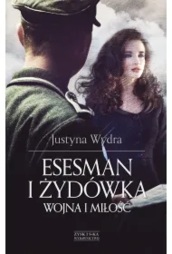 Esesman I żydówka wojna I miłość