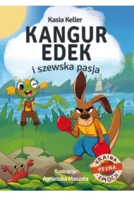 Kraina pełna emocjii. Kangur Edek i szewska pasja