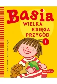 Wielka księga przygód. Basia. Tom 1