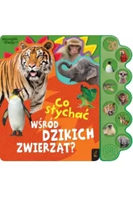 Co słychać wśród dzikich zwierząt?