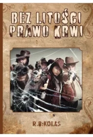 Bez litości. Prawo krwi