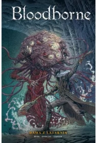 Dama z latarnią. Bloodborne. Tom 3