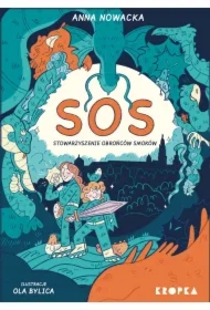 SOS. Stowarzyszenie Obrońców Smoków