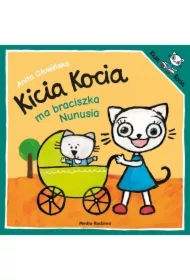 Kicia Kocia ma braciszka Nunusia