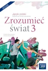 Język polski. Zrozumieć świat 3. Podręcznik dla zasadniczej szkoły zawodowej