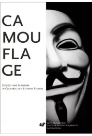 Camouflage. Secrecy and Exposure in Cultural and..