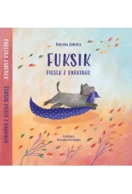 Fuksik. Piesek z parkingu