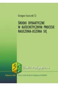 Środki dydaktyczne w katechetycznym procesie nauczania-uczenia się