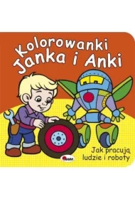 Kolorowanki Janka i Anki. Praca ludzi i robotów