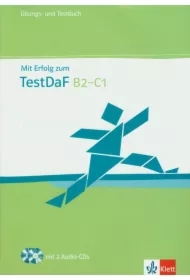 Mit Erfolg zum TestDaf B2-C1 + CD LEKTORKLETT