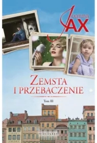 Bezkres nadziei. Zemsta i przebaczenie. Tom 3