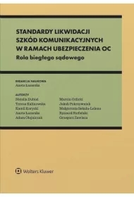 Standardy likwidacji szkód komunikacyjnych...