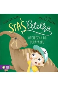 Staś Pętelka. Wycieczka do juraparku