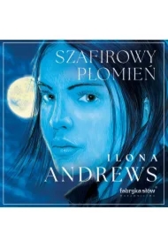 Szafirowy płomień. Ukryte Dziedzictwo. Tom 4 (oprawa niebieska)