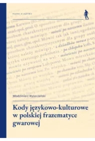 Kody językowo-kulturowe w polskiej frazematyce...