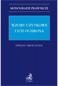 Wzory użytkowe i ich ochrona