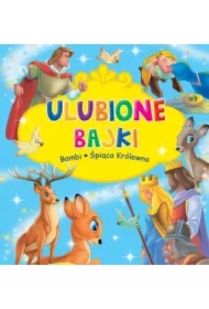 Ulubione Bajki. Bambi i Śpiąca Królewna