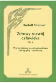 Zdrowy rozwój człowieka. Część 2