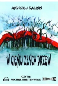 W cieniu złych drzew