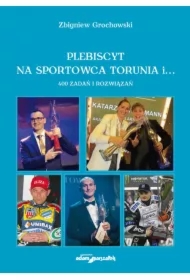 Plebiscyt na sportowca Torunia i...