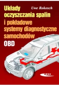 Układy oczyszczania spalin i pokładowe systemy diagnostyczne samochodów OBD