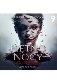 Piętno nocy. Daję ci wieczność akt 5