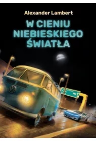 W cieniu niebieskiego światła