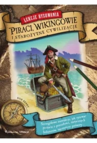 Piraci, Wikingowie i starożytne cywilizacje. Lekcje rysowania