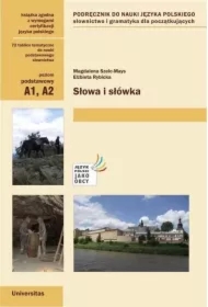 Słowa i słówka. Podręcznik do nauki języka polskiego. Słownictwo i gramatyka dla początkujących