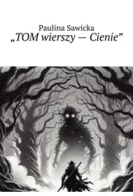 „TOM wierszy -- Cienie"
