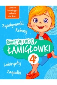 Bawię się i uczę. Łamigłówki