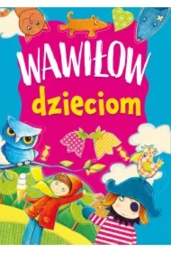 Wawiłow dzieciom