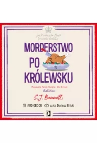 Morderstwo po królewsku. Jej Królewska Mość prowadzi śledztwo. Tom 3