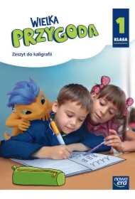 Wielka Przygoda NEON. Klasa 1. Zeszyt do kaligrafii