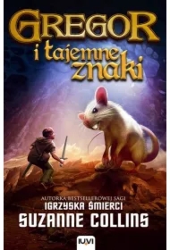 Gregor i tajemne znaki. Kroniki Podziemia. Tom 4