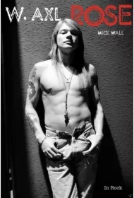 W. Axl Rose