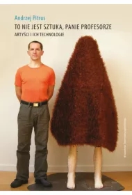 To nie jest sztuka, panie profesorze