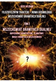 Filozoficznym traktem. Nowa Kosmologia Wszechświa