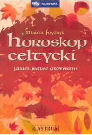 Horoskop celtycki. Jakim jesteś drzewem?