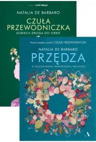 Pakiet: Czuła przewodniczka. Kobieca droga do siebie, Przędza. W poszukiwaniu wewnętrznej wolności