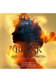 Blask Wiecznego Płomienia. Klątwa Przodków. Tom 2