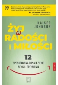 Żyj w radości i miłości